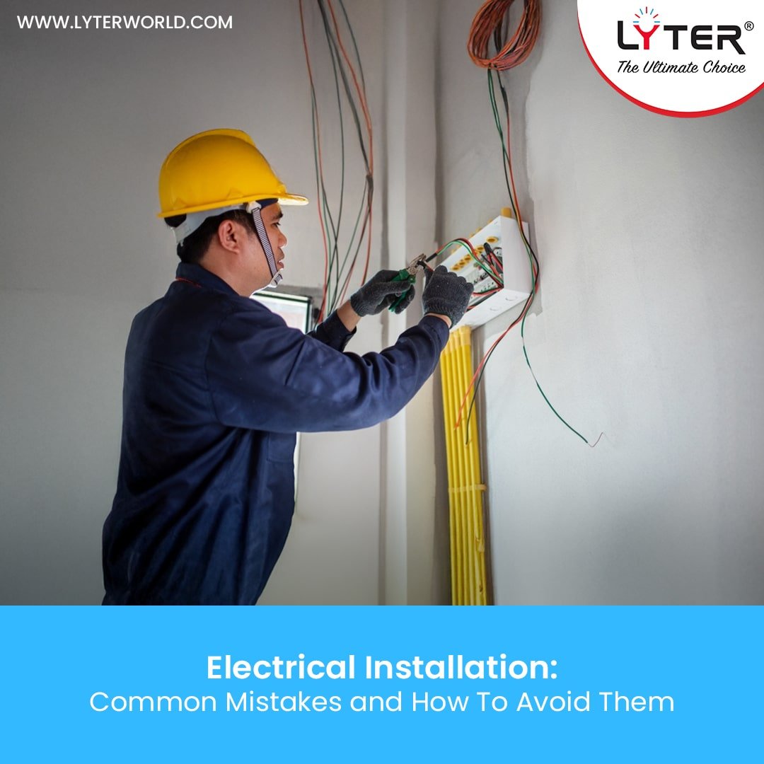 Common Electrical Installation Mistakes