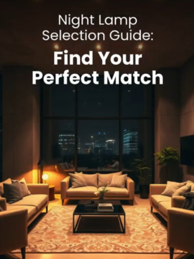night-lamp-selection-guide-for-finding-your-perfect-match